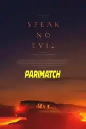 Speak No Evil 2022 WEB-HD Bengali (Voice Over) Dual Audio 720p poster | Bolly4u Official