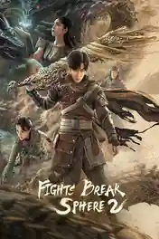 Fights Break Sphere 2 2023 WEB-DL Hindi Dual Audio Full Movie Download 1080p | 720p | 480p poster | Bolly4u Official