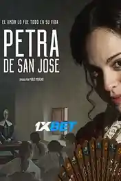 Petra de San José 2022 HDCAM 900MB Hindi (Voice Over) Dual Audio 720p poster | Bolly4u Official