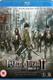 Attack On Titan 2 2015 BluRay 950Mb Hindi Dual Audio ESub poster | Bolly4u Official