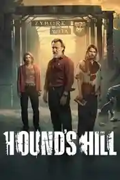 Hounds Hill 2025 WEB-DL Hindi Dual Audio ORG S01 Complete Download 720p | 480p poster | Bolly4u Official