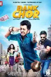 Bank Chor 2017 DVDRip Hindi Movie Download 720p | 480p poster | Bolly4u Official