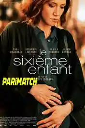 Le Sixieme enfant 2022 HDCAM Hindi (Voice Over) Dual Audio 720p poster | Bolly4u Official