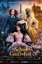 The School For Good And Evil 2022 WEB-DL Hindi Dual Audio ORG Full Movie Download 1080p | 720p | 480p poster | Bolly4u Official