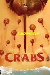 Crabs! 2021 WEB-HD 900MB Telugu (Voice Over) Dual Audio 720p poster | Bolly4u Official
