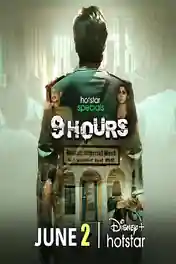 9 Hours 2022 WEB-DL Hindi Complete S01 Download 720p | 480p poster | Bolly4u Official