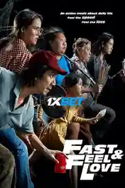 Fast Feel Love 2022 WEB-Rip Telugu (Voice Over) Dual Audio 720p poster | Bolly4u Official