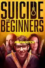 Suicide for Beginners 2022 WEB-HD 750MB Telugu (Voice Over) Dual Audio 720p poster | Bolly4u Official