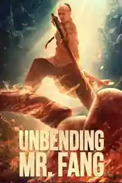 Unbending Mr Fang 2021 WEB-DL Hindi Dual Audio Full Movie Download 1080p | 720p | 480p poster | Bolly4u Official
