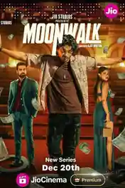 Moonwalk 2024 WEB-DL Hindi S01 Complete Download 720p | 480p poster | Bolly4u Official