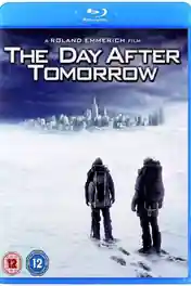 The Day After Tomorrow 2004 BluRay Hindi Dual Audio ORG Full Movie Download 1080p | 720p | 480p poster | Bolly4u Official
