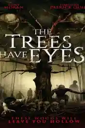 The Trees Have Eyes 2020 DVDRip 950MB UNRATED Hindi Dual Audio 720p poster | Bolly4u Official