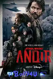 Star Wars Andor 2022 WEB-DL Hindi Dual Audio ORG S01 Complete Download 720p poster | Bolly4u Official