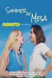 Summer of Mesa 2020 WEB-HD Hindi (Voice Over) Dual Audio 720p poster | Bolly4u Official