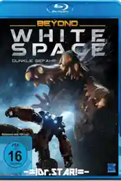 Beyond White Space 2018 BluRay 300MB Hindi Dual Audio 480p poster | Bolly4u Official