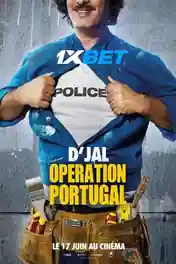 Operation Portugal 2021 WEB-HD 800MB Hindi (Voice Over) Dual Audio 720p poster | Bolly4u Official