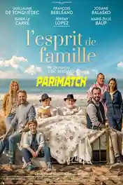 L esprit de famille 2019 WEB-Rip Hindi (Voice Over) Dual Audio 720p poster | Bolly4u Official