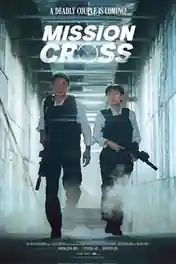 Mission Cross 2024 WEB-DL Hindi Dual Audio ORG Full Movie Download 1080p | 720p | 480p poster | Bolly4u Official