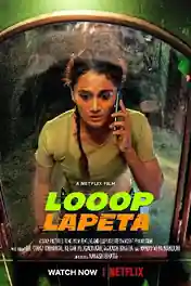 Looop Lapeta 2022 WEB-DL 900MB Hindi Movie Download 720p poster | Bolly4u Official