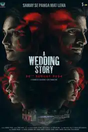 A Wedding Story 2024 HDTS Hindi Full Movie Download 1080p | 720p | 480p poster | Bolly4u Official