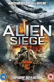 Alien Siege 2018 BluRay 280MB Hindi Dual Audio 480p poster | Bolly4u Official