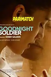 Goodnight Soldier 2022 HDCAM Hindi (Voice Over) Dual Audio 720p poster | Bolly4u Official