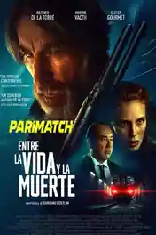 Entre la vie et la mort 2022 HDCAM Hindi (Voice Over) Dual Audio 720p poster | Bolly4u Official