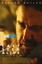 Last Seen Alive 2022 HDCAM Bangali (Voice Over) Dual Audio 720p poster | Bolly4u Official