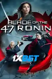 Blade of the 47 Ronin 2022 WEB-DL Telugu (Voice Over) Dual Audio 720p poster | Bolly4u Official