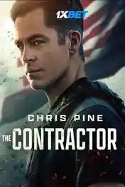 The Contractor 2022 HDCAM 800MB Hindi (Voice Over) Dual Audio 720p poster | Bolly4u Official