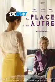 La Place Dune Autre 2022 HDCAM 1GB Hindi (Voice Over) Dual Audio 720p poster | Bolly4u Official