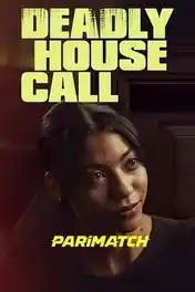 Deadly House Call 2022  Bengali  WEB-HD 1GB Bengali (Voice Over) Dual Audio 720p poster | Bolly4u Official