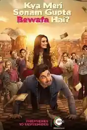 Kya Meri Sonam Gupta Bewafa Hai 2021 WEB-DL 400MB Hindi Movie Download 480p poster | Bolly4u Official