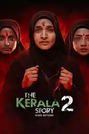 The Kerala Story 2 Goes Beyond 2026 WEB-DL Hindi Full Movie Download 1080p | 720p | 480p poster | Bolly4u Official