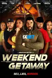 Weekend Getaway 2022 WEB-HD Bengali (Voice Over) Dual Audio 720p poster | Bolly4u Official