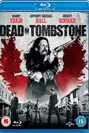 Dead In Tombstone 2013 BluRay 950Mb Hindi Dual Audio 720p poster | Bolly4u Official