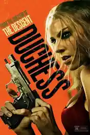 Duchess 2024 WEB-DL Hindi Dual Audio ORG Full Movie Download 1080p | 720p | 480p poster | Bolly4u Official