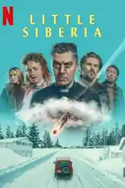 Little Siberia 2025 WEB-DL Hindi Dual Audio ORG Full Movie Download 1080p | 720p | 480p poster | Bolly4u Official