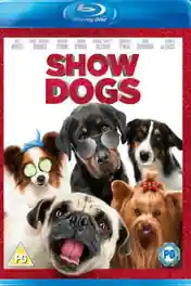 Show Dogs 2018 BluRay 950Mb Hindi Dual Audio 720p poster | Bolly4u Official