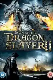 Dawn Of The Dragonslayer 2011 BluRay 300Mb Hindi Dual Audio 480p poster | Bolly4u Official