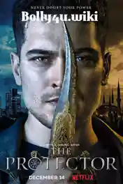 The Protector 2018 WEB-DL Complete S01 Hindi Dual Audio Download 720p poster | Bolly4u Official