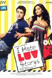 I Hate Luv Storys 2010 WEB-DL Hindi Full Movie Download 1080p | 720p | 480p poster | Bolly4u Official