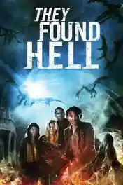 They Found Hell 2015 WEB-DL Hindi Dual Audio Full Movie Download 720p | 480p poster | Bolly4u Official