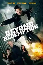 Beyond Redemption 2015 BluRay Hindi Dual Audio Full Movie Download 720p | 480p poster | Bolly4u Official