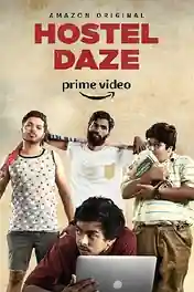 Hostel Daze 2022 WEB-DL Hindi S03 Complete Download 720p | 480p poster | Bolly4u Official