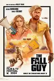 The Fall Guy 2024 WEB-DL Hindi Dual Audio ORG Full Movie Download 1080p | 720p | 480p poster | Bolly4u Official