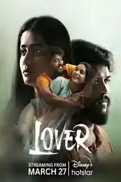 Lover 2024 WEB-DL UNCUT Hindi Dual Audio ORG Full Movie Download 1080p | 720p | 480p poster | Bolly4u Official