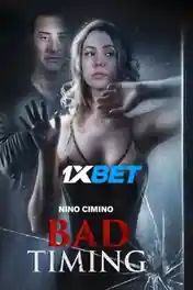 Bad Timing 2022 WEB-DL Tamil (Voice Over) Dual Audio 720p poster | Bolly4u Official