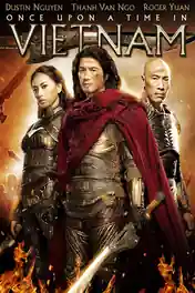 Once Upon a Time in Vietnam 2013 BluRay Hindi Dual Audio Full Movie Download 720p | 480p poster | Bolly4u Official