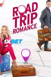 Road Trip Romance 2022 WEB-HD 750MB Hindi (Voice Over) Dual Audio 720p poster | Bolly4u Official